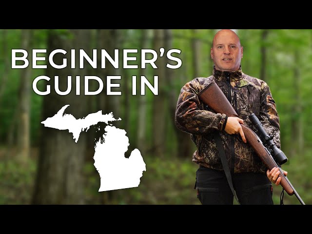 A Beginner's Guide to HUNTING in MICHIGAN!