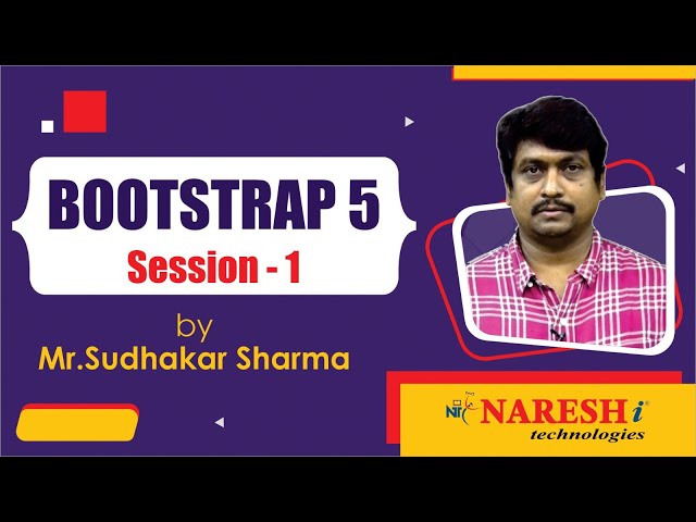 Bootstrap Tutorials | Session-1 | by Mr. Sudhakar Sharma | Naresh IT