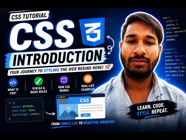 Introduction To Web Development . Introduction Video Of CSS