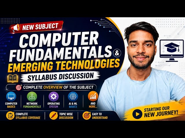Computer Fundamentals and Emerging Technologies | Syllabus Discussion | Computer Science | CSE 