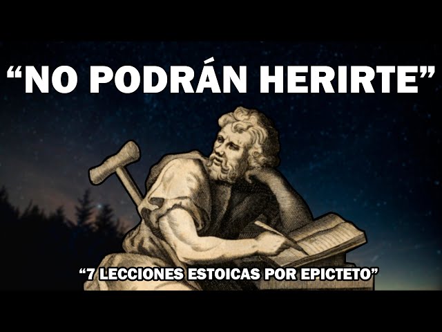 Los 7 PRINCIPIOS ESTOICOS Para Que Nada Te Afecte SEGÚN EPICTETO - (ENQUIRIDIÓN)