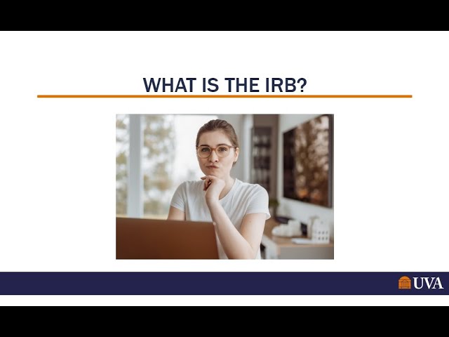 What is the IRB?