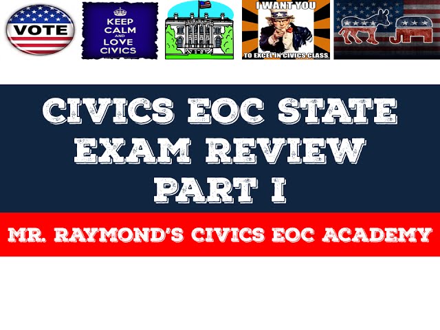 Civics EOC State Exam Review Part I & Florida Civic Literacy Exam