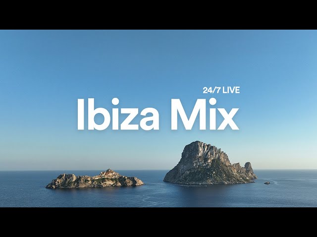 Ibiza Chill Mix 2026 • 24/7 4K Live Stream | Summer Vibes, Chillout House | House Mix by Lilly Era