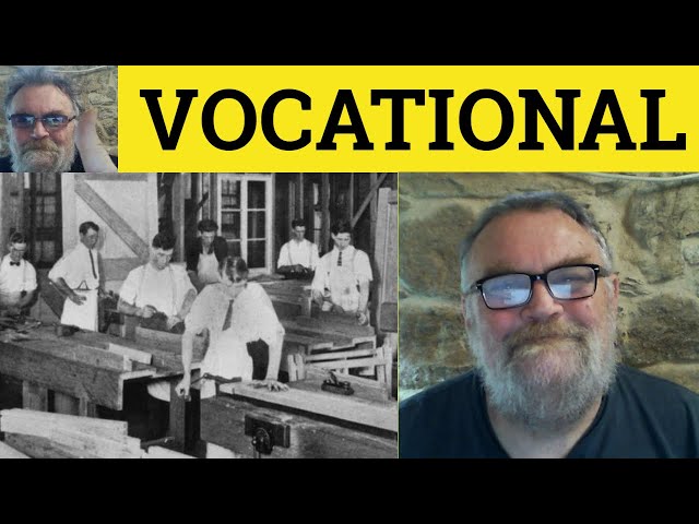 🔵 Vocation Meaning - Vocational Examples - Vocation Definition Business English Vocational Training