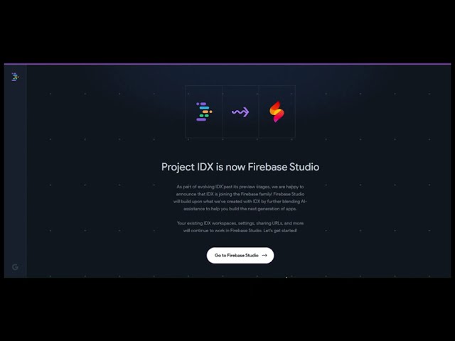 Journey of Project idx  to Firebase studio ||  I tried and Wow