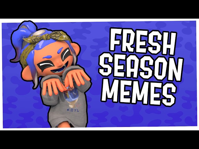 SPLATOON FRESH SEASON MEMES