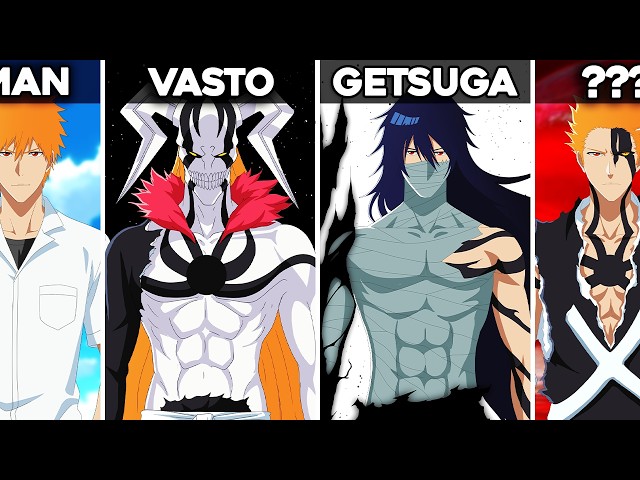 All 18 of Ichigo's Forms In Bleach Explained!