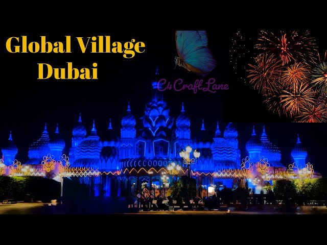 Global village dubai|places to visit in dubai| dubai tourist destinations| global village dubai 2025