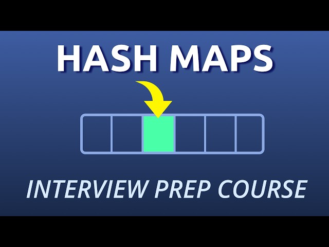 Hash Maps & Hash Sets for Tech Interviews - Full Course
