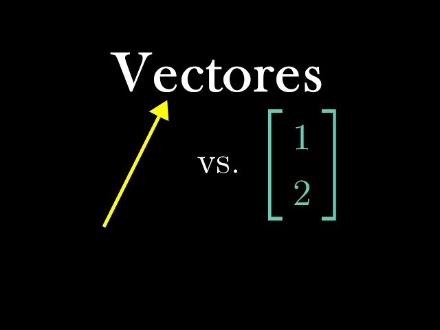 Vectors, What Are They? | The Essence of Linear Algebra, Chapter 1
