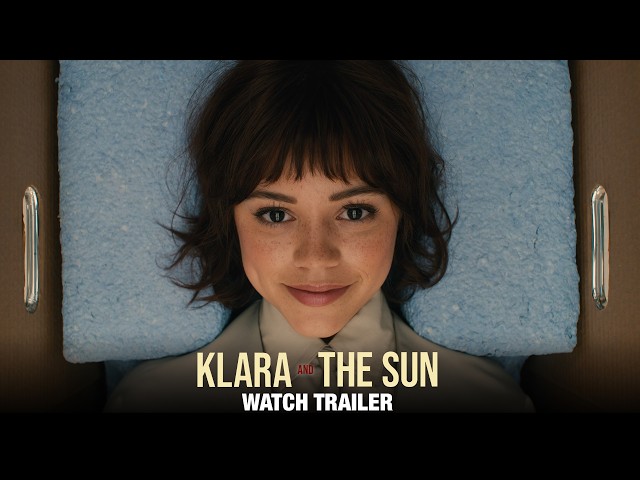KLARA AND THE SUN – Official Trailer (4K)