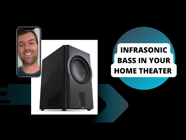 Infrasonic Bass in your Home Theater: Do you need it?