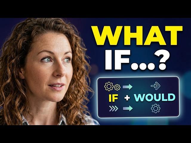 How to learn English: The Second Conditional