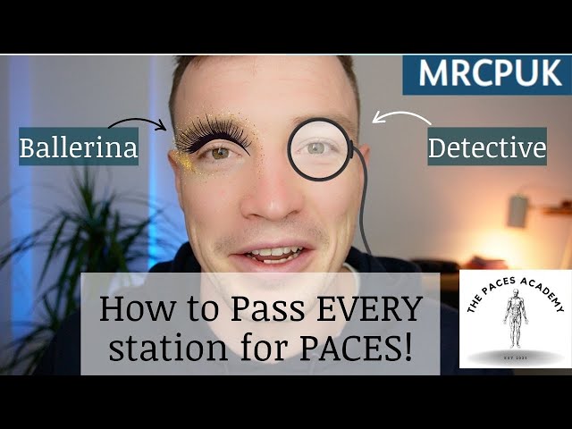 The Secret to Passing Every Station in MRCP PACES
