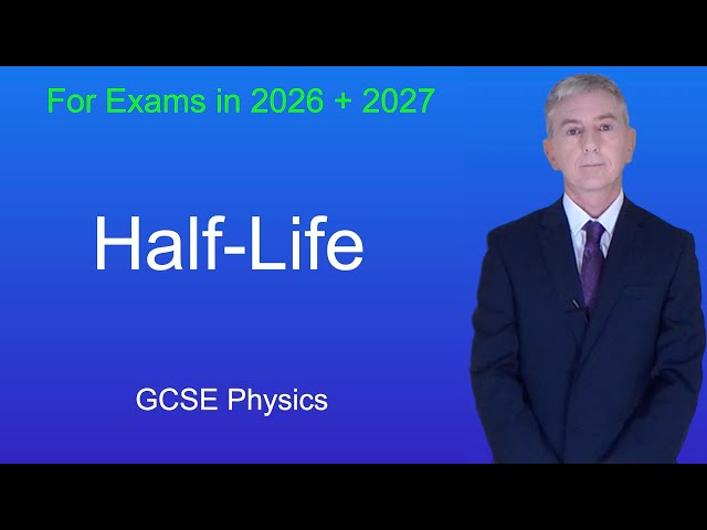 GCSE Physics Revision "Half Life"