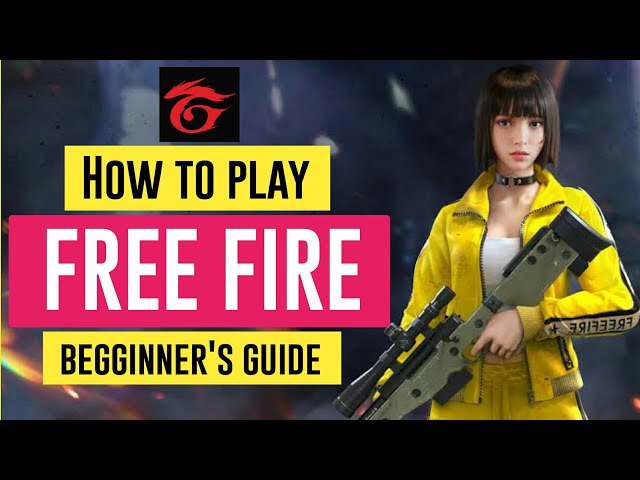 How to Play Free Fire for Beginners
