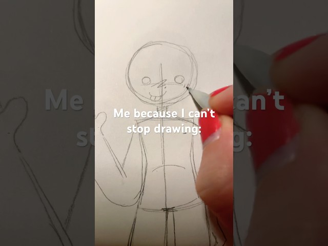 Me Because I Can’t Stop Drawing #shorts #trending #viral #art