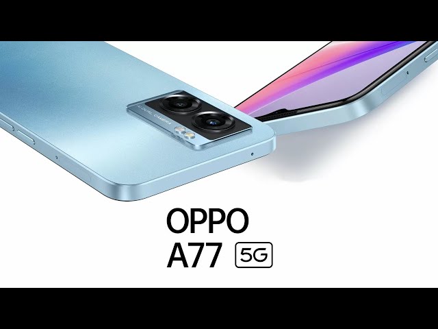 Oppo A 77 5 G : Media Tek  810, Detail, Tech Review ||