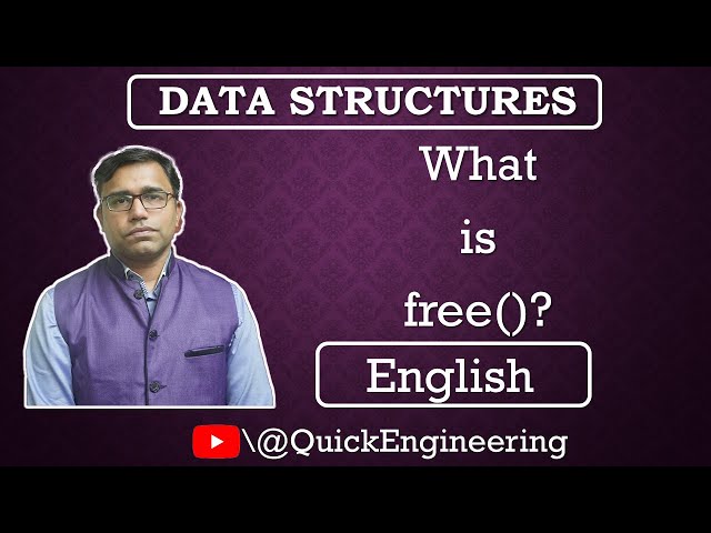 free() function in C | Data Structures | Quick Engineering