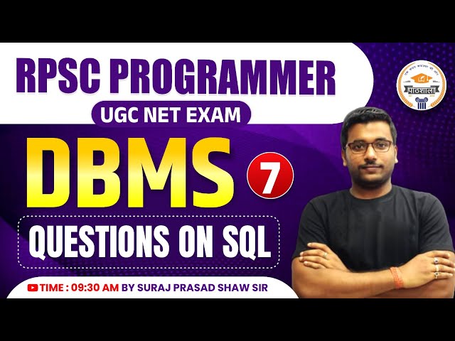 RPSC PROGRAMMER || DBMS ( Questions on SQL ) #7 || By Suraj Prasad Shaw