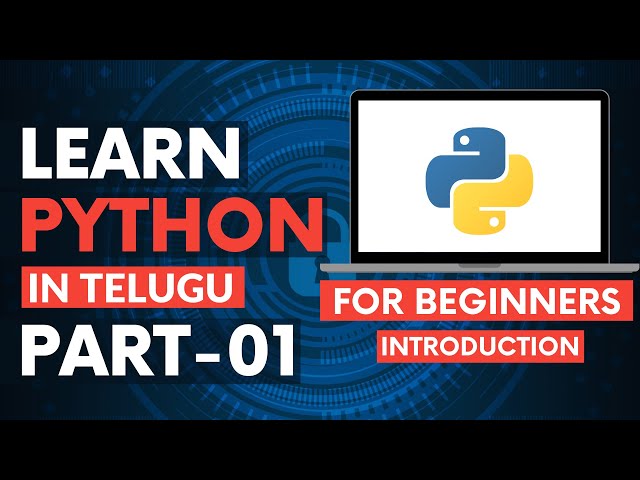 Python For Beginners In Telugu | Python Tutorial For Beginners In Telugu | Python Tutorial [PART-01]