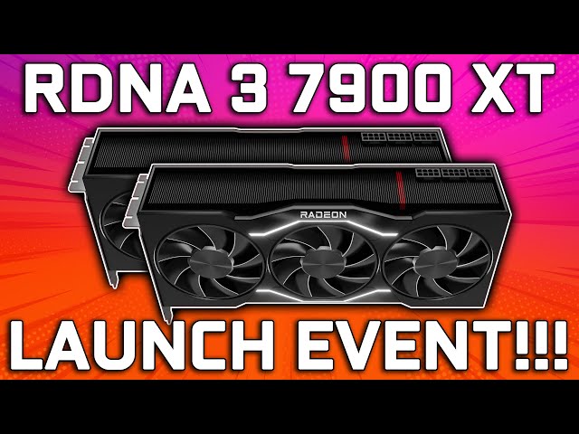 AMD RDNA 3 RX 7900 XT Launch Event Livestream