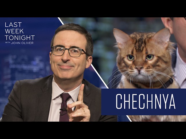 Chechnya: Last Week Tonight with John Oliver (Bonus Segments)