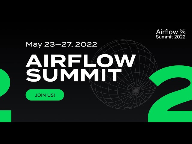 Airflow Summit 2022 Opening Video