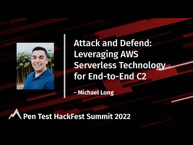 Attack and Defend: Leveraging AWS Serverless Technology for End-to-End C2
