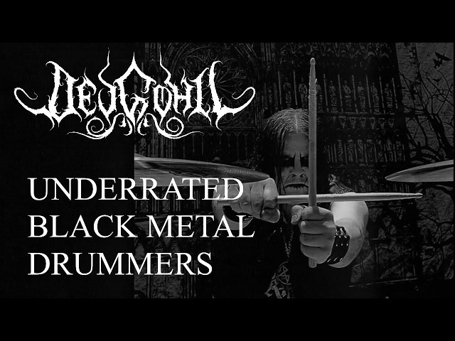Underrated Black Metal Drummers