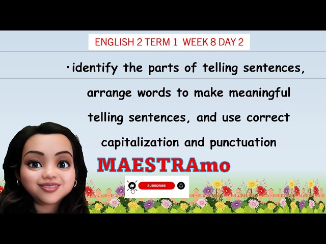ENGLISH 2 TERM 1 WEEK 8 DAY 2 MAESTRAMO
