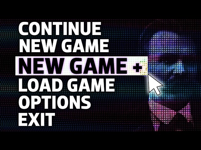 What Is New In "New Game +"?