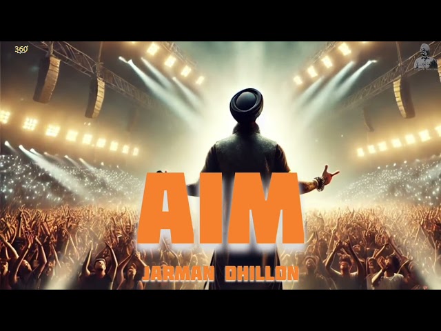 Aim (Official Audio) | Jarman Dhillon | New Punjabi Song 2025