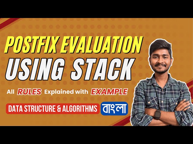 Postfix Evaluation using Stack | Data Structures & Algorithms | Bangla