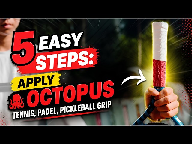 5 Easy Steps: How to apply Octopus Undergrips for Tennis, Padel and Pickleball