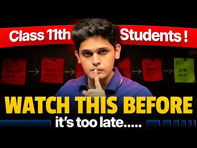 Class 11th - Watch This Before it's too LATE🔥| Don't Ruin your Class 11 | Prashant Kirad