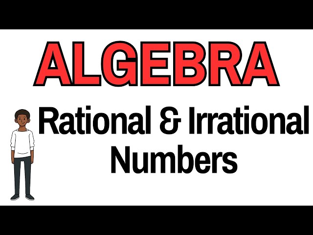 How to Tell if a Number is Rational or Irrational (Step-by-Step)