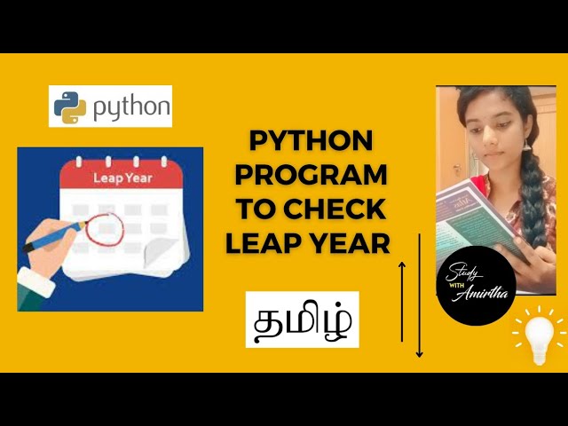Leap year program using python (tamil) | python tutorials in tamil | programming made easy here.