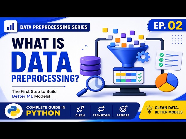 What is Data Preprocessing? | Complete Guide in Python | Machine Learning | Hindi | EP 02