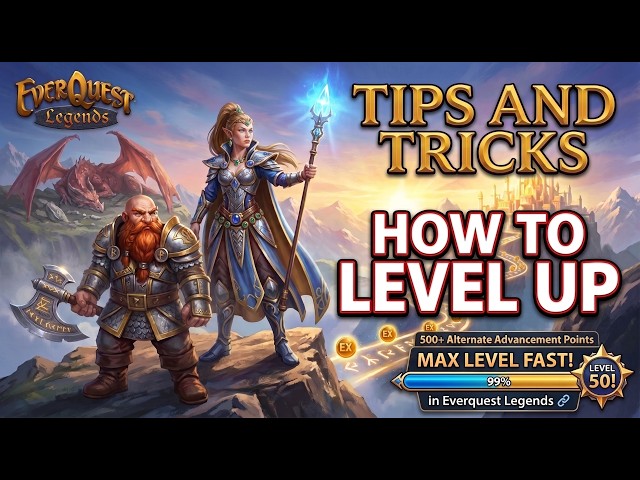 Tips and Tricks for Leveling in Everquest Legends!