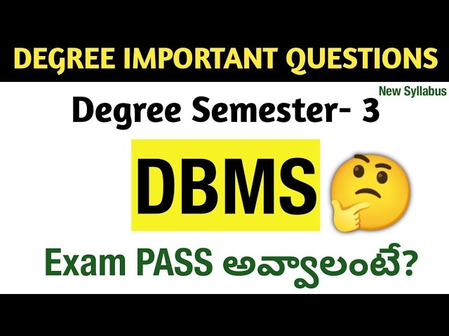 Degree Semester 3 - Database Management System most Important Questions How to PASS DBMS DegreeExams