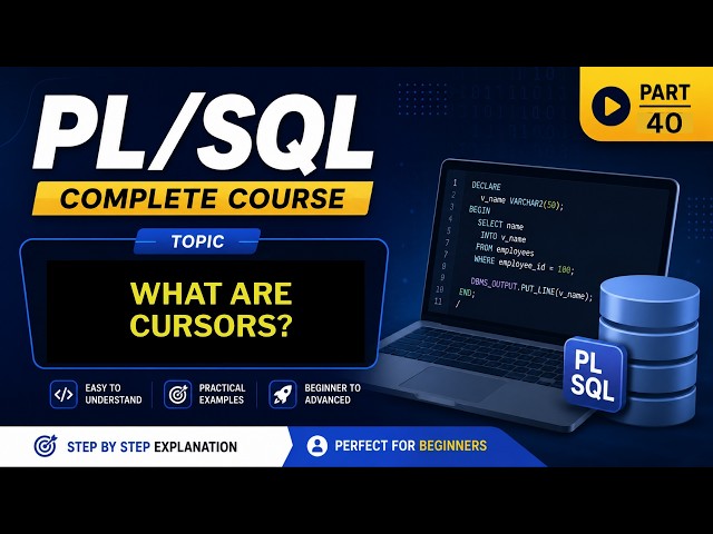 40   Introduction to CURSOR in PLSQL