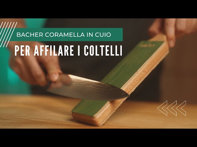 Come usare una coramella in cuoio per affilare i coltelli (guida) | BACHER coramella in pelle