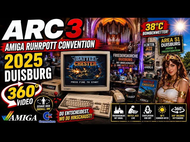ARC³ • Amiga³ Ruhrpott Convention 360° schau dich um 2025