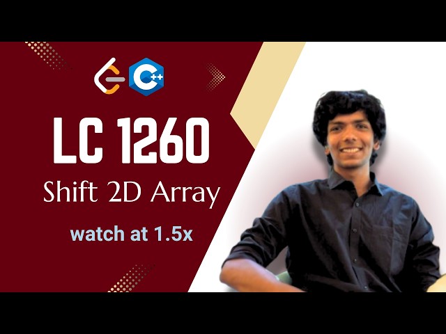 1260. Shift 2D Array | Leetcode | C++