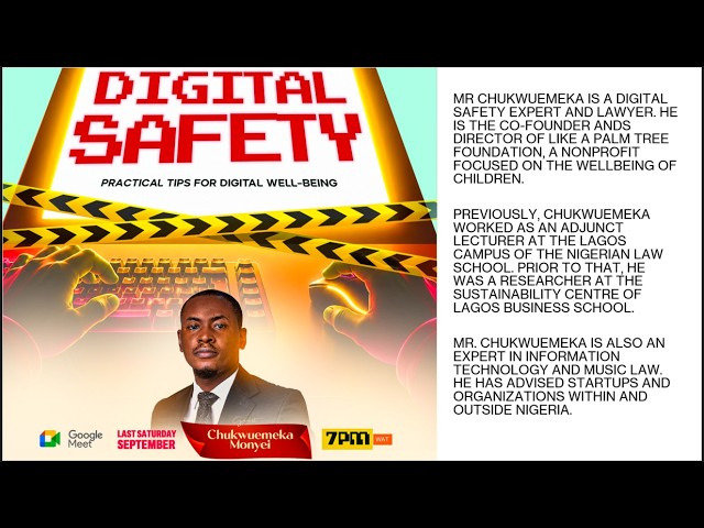 Digital Safety - Practical Tips for Digital Wellbeign with Chukwuemeka Monyei