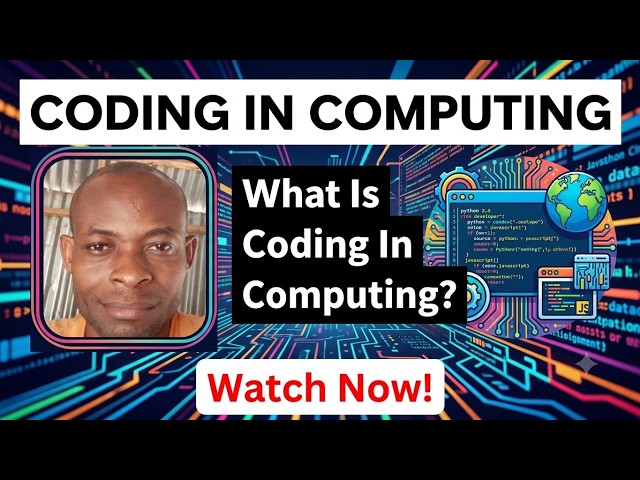 What Is Coding In Computing? | The Meaning Of Coding In Computer Programming Explained