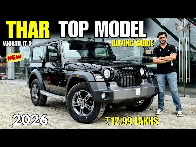 Mahindra Thar LXT Top Model 2026 Detailed Review ✅ Thar LXT RWD Diesel Manual Price & Features 🔥
