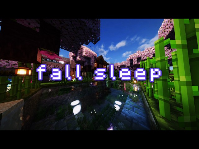 fall asleep in a peaceful minecraft world… (minecraft music & ambience)